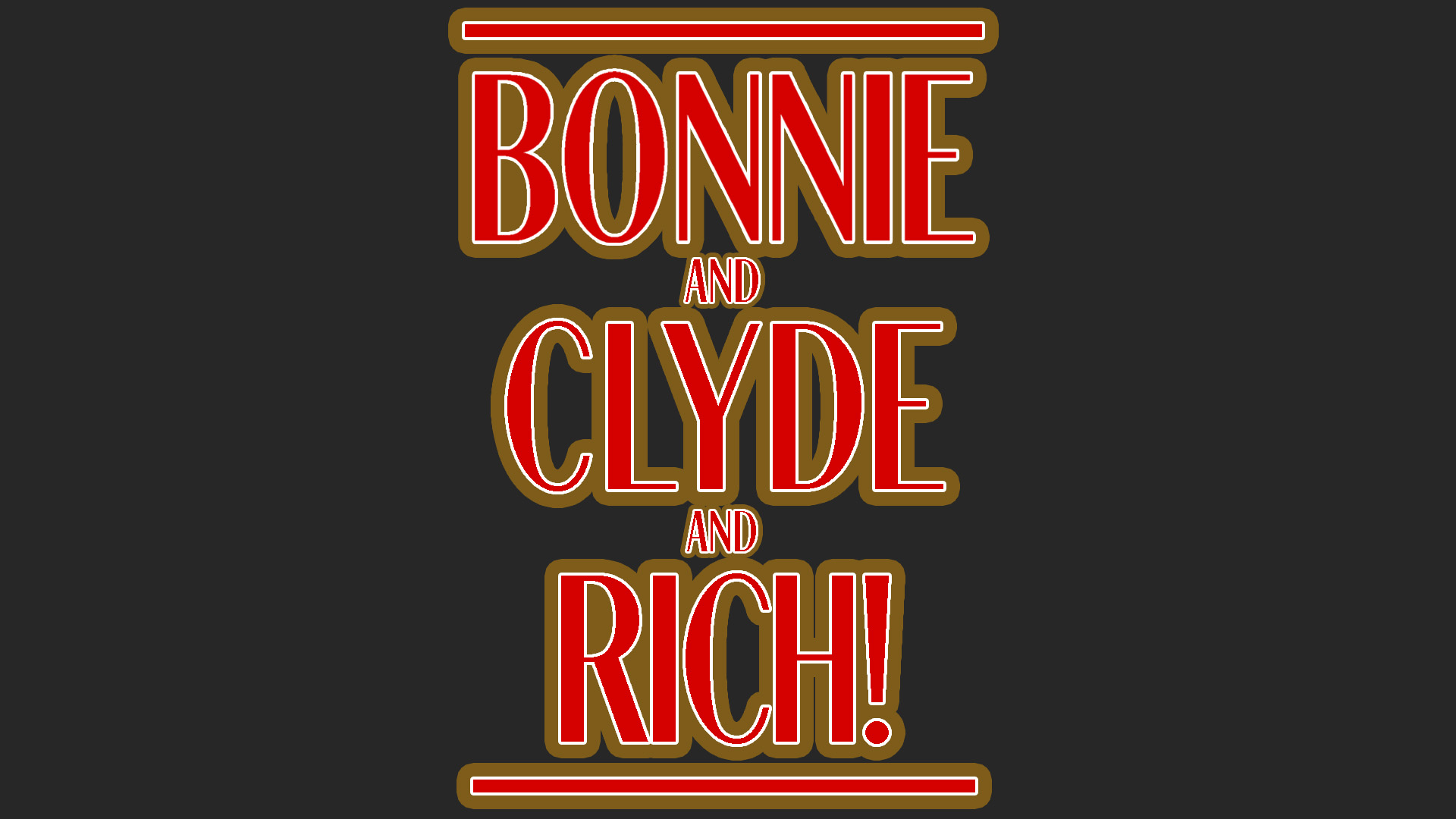 Bonnie and Clyde and Rich! logo